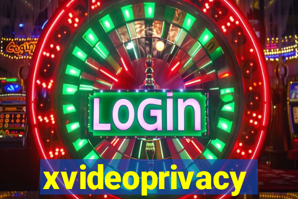 xvideoprivacy