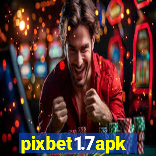 pixbet1.7apk