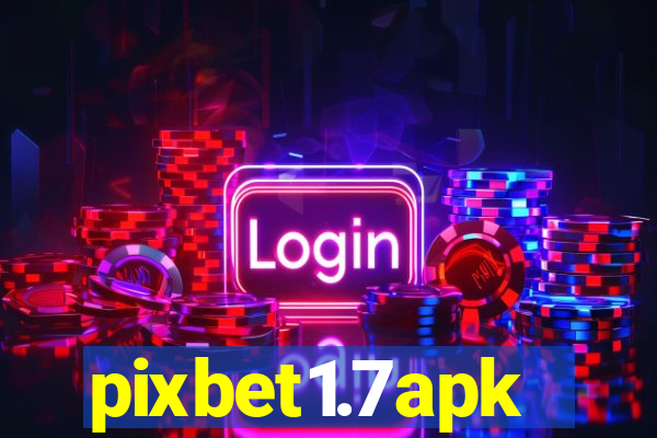 pixbet1.7apk