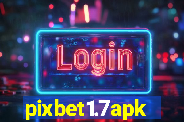 pixbet1.7apk