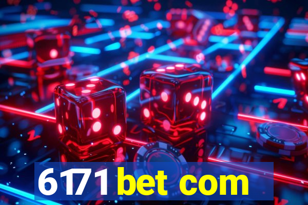 6171 bet com