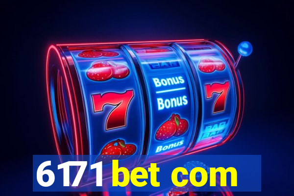 6171 bet com