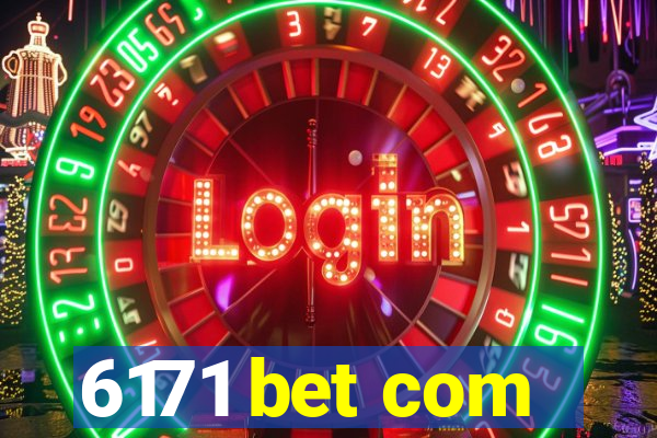 6171 bet com