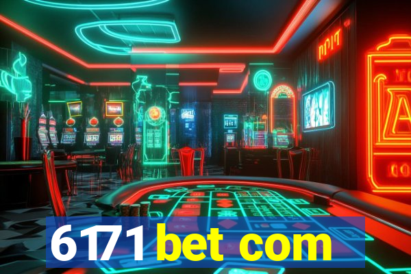 6171 bet com