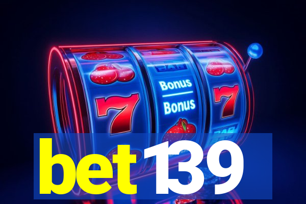 bet139