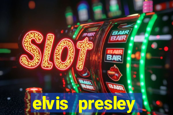 elvis presley altura e peso