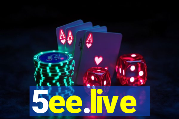 5ee.live