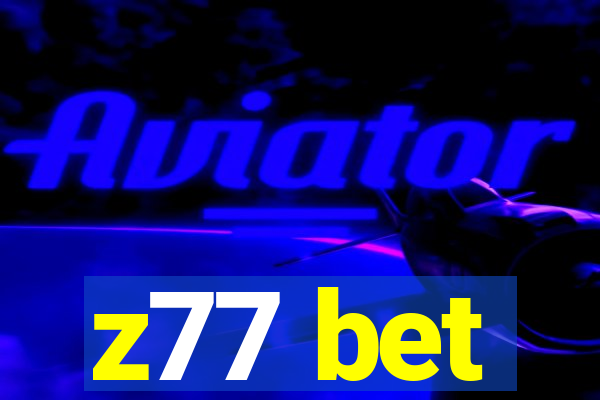 z77 bet