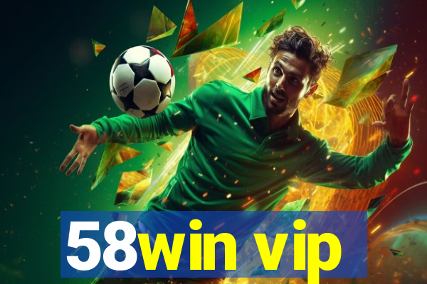 58win vip