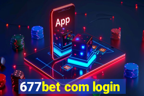 677bet com login