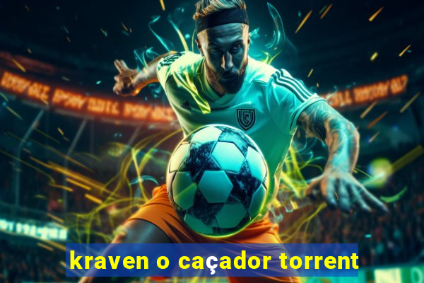 kraven o caçador torrent