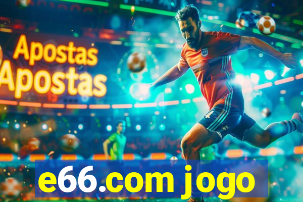 e66.com jogo