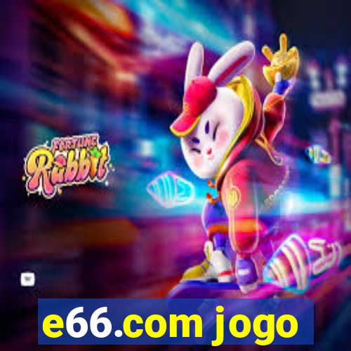 e66.com jogo