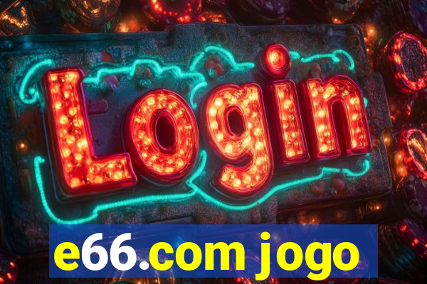 e66.com jogo