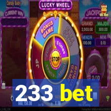 233 bet