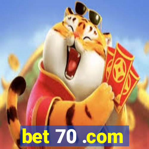 bet 70 .com