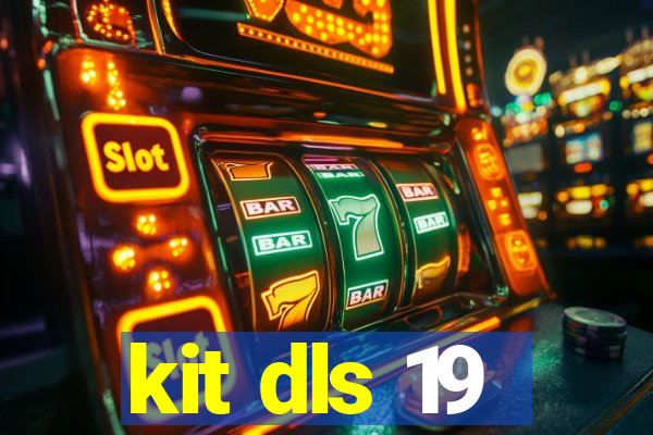 kit dls 19