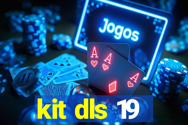 kit dls 19