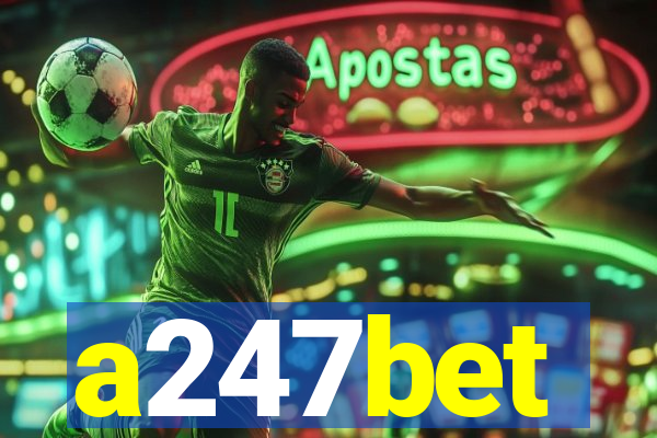 a247bet