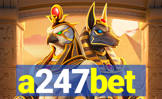 a247bet