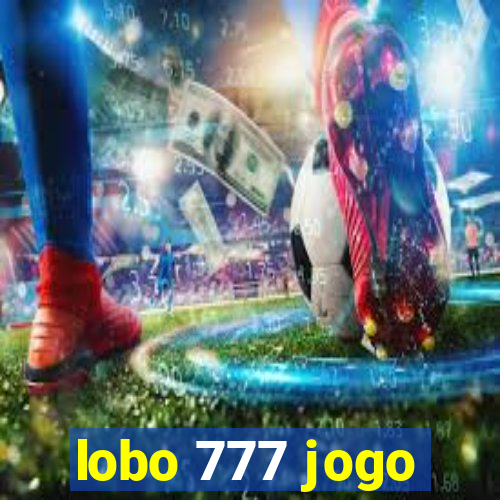 lobo 777 jogo