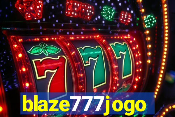 blaze777jogo