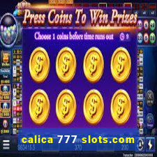 calica 777 slots.com