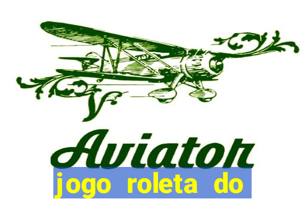 jogo roleta do silvio santos