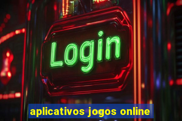 aplicativos jogos online