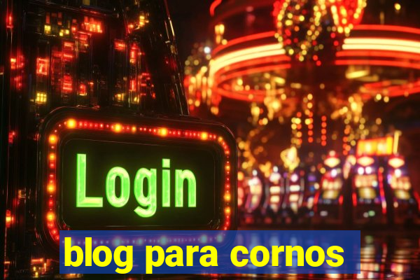 blog para cornos