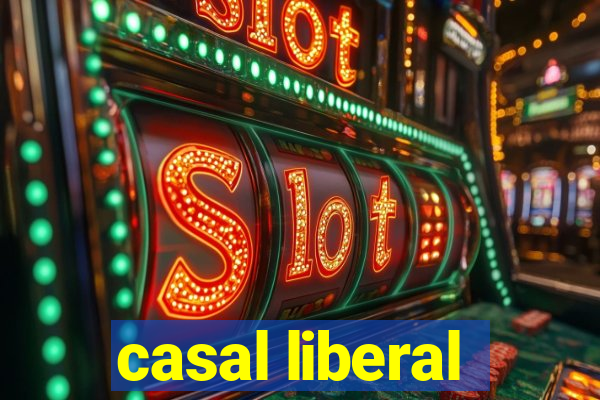 casal liberal