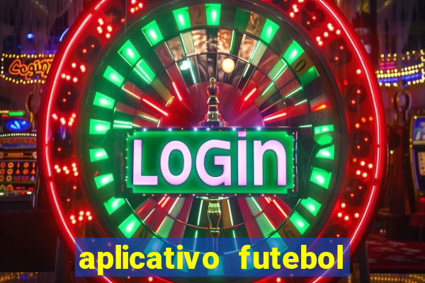 aplicativo futebol da hora 3.7