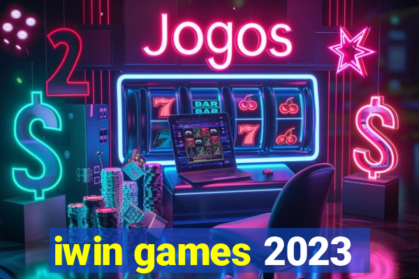 iwin games 2023