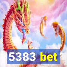 5383 bet