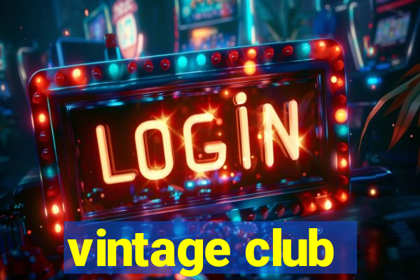 vintage club