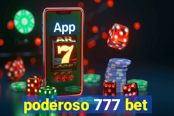 poderoso 777 bet