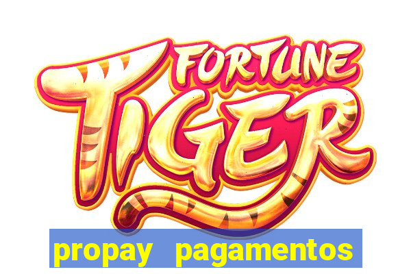 propay pagamentos ltda jogos