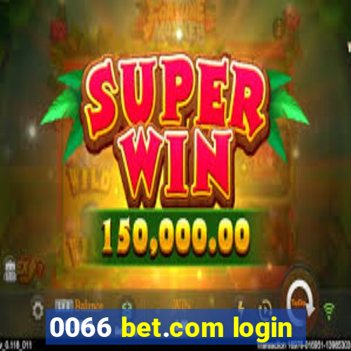 0066 bet.com login