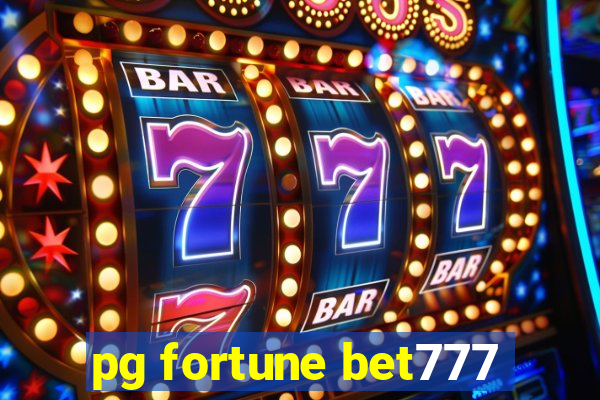 pg fortune bet777