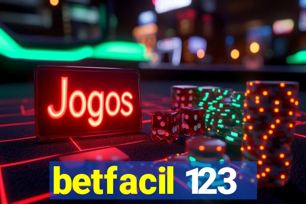 betfacil 123