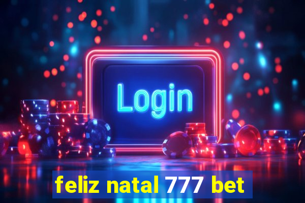 feliz natal 777 bet