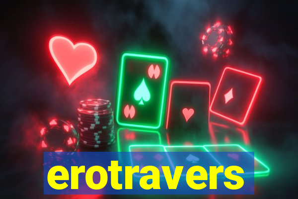 erotravers