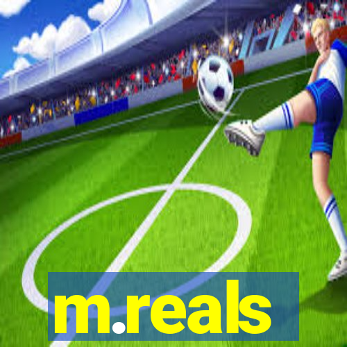 m.reals