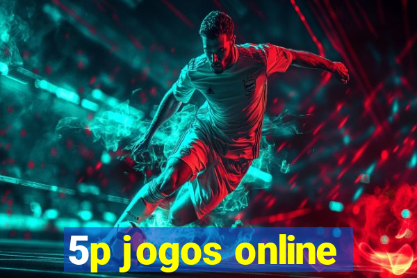 5p jogos online