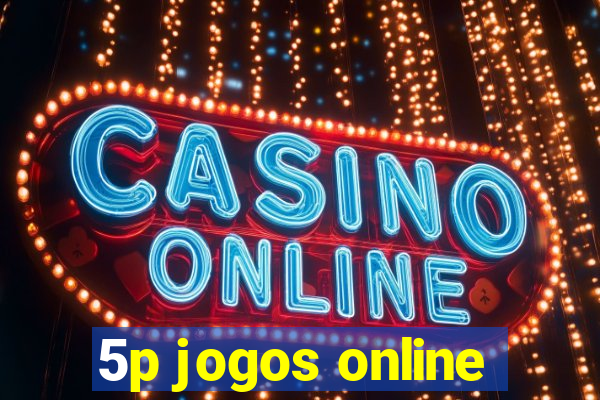 5p jogos online