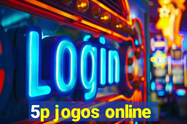 5p jogos online