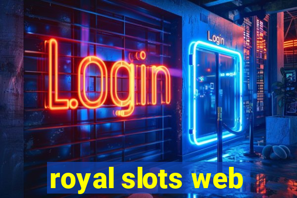 royal slots web