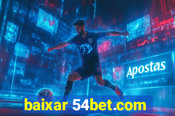 baixar 54bet.com