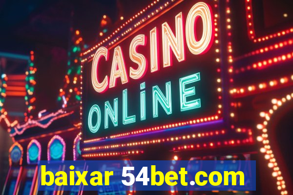 baixar 54bet.com