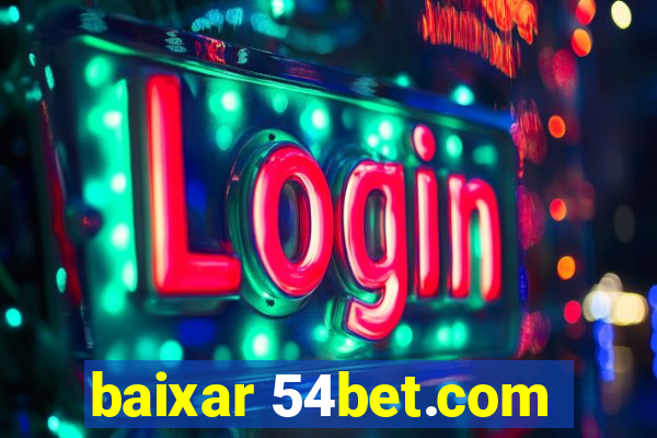 baixar 54bet.com